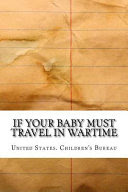 If Your Baby Must Travel in Wartime